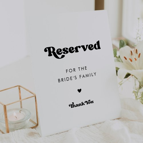 Stylish retro wedding Reserved for the family Pedestal Sign