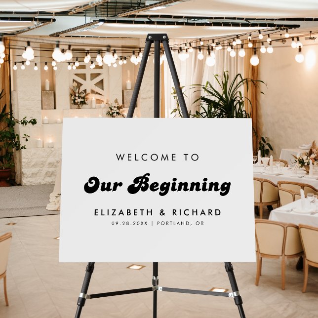 Stylish Retro Welcome to Our Beginning Wedding Foam Board (Retro “welcome to our beginning” foam board greets guests with a warm, stylish touch.
)