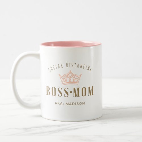 Stylish Royal Crown Social Distancing Boss Mom Two_Tone Coffee Mug