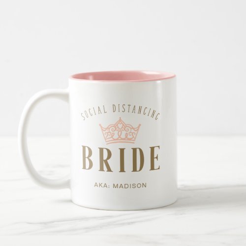 Stylish Royal Crown Social Distancing Bride Two_Tone Coffee Mug