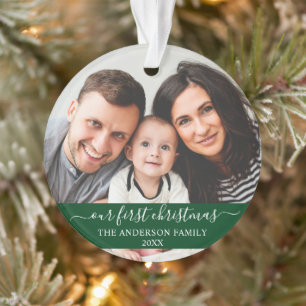 Stylish Script Our First Christmas Family Green Ornament