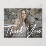 stylish script thank you graduation postcard<br><div class="desc">This design features a custom photo of the grad and white script lettering text. Feel free to change the image and thank you message at the back.</div>