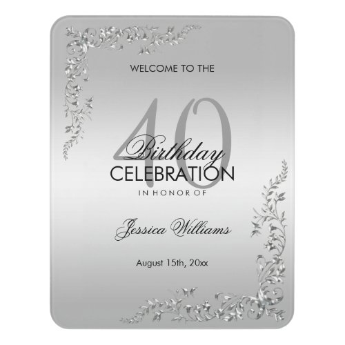 Stylish Silver Decoration 40th Birthday Party Door Sign