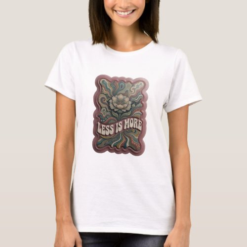 Stylish Silver LESS IS MORE Quote Shirt