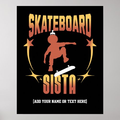 Stylish SKATEBOARD SISTA Afro Skateboarding Custom Poster