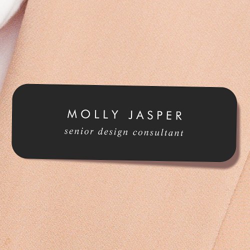 Stylish Sophisticated Modern Minimal Simple Black Name Tag