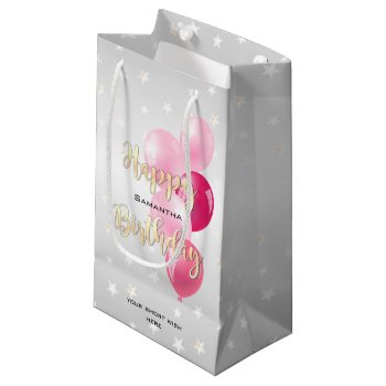 Stylish Starry Happy Birthday And Pink Balloons Small Gift Bag by LifeInColorStudio at Zazzle
