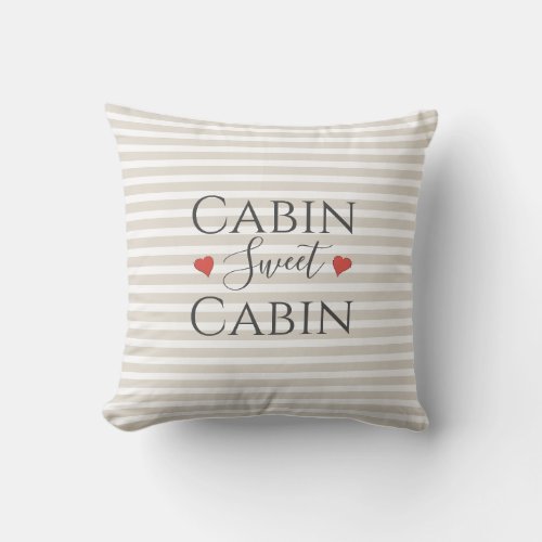 Stylish Tan Cabin Sweet Cabin Quote Decorative Throw Pillow
