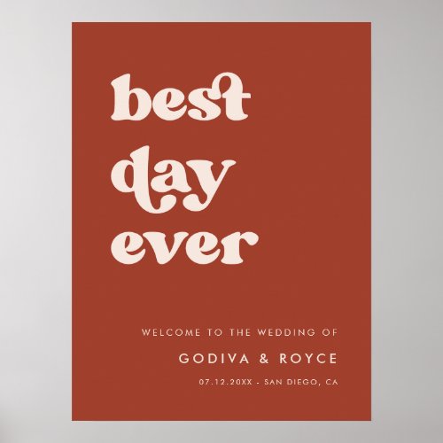Stylish Terracotta Best Day Ever Wedding Welcome Poster