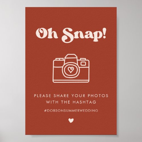 Stylish Terracotta Oh Snap Wedding hashtag sign