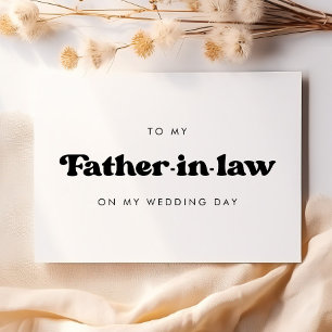 Stylish To my father-in-law on my wedding day card