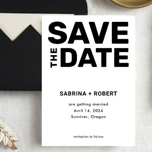 Stylish Unique Bold Typography Black & White Save The Date