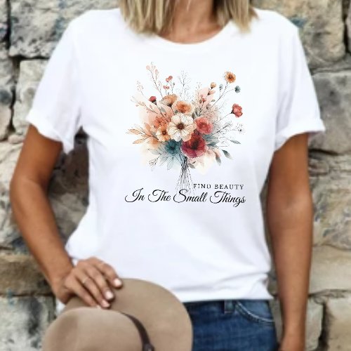 Stylish Vintage Floral Find Beauty Positive Quote  T_Shirt