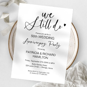 Stylish We Still Do Wedding Vow Renewal Invitation
