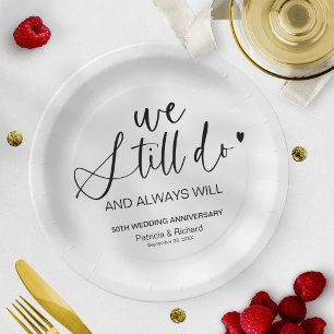 Stylish We Still Do Wedding Vow Renewal Paper Plates