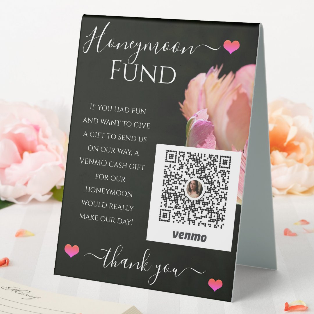 Stylish Wedding Reception Venmo Honeymoon Fund Table Tent Sign | Zazzle