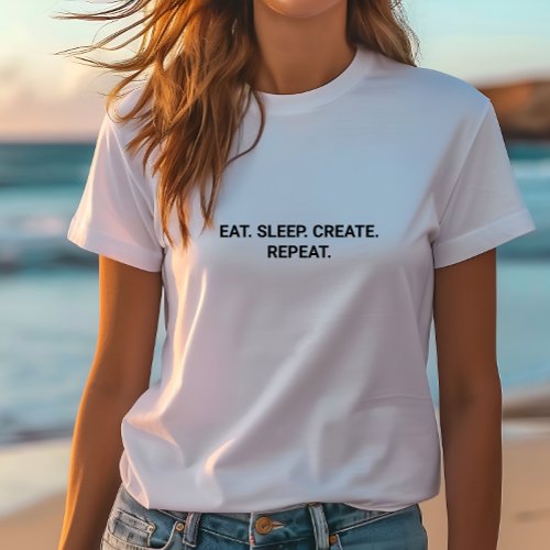 Stylish White Eat Sleep Create Repeat Slogan T_Shirt