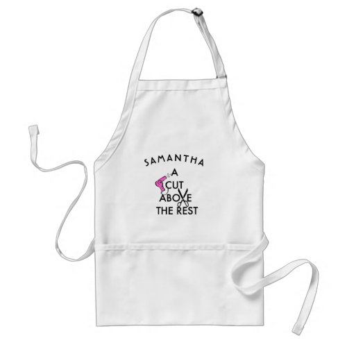 Stylist _ A Cut Above the Rest Personalized Adult Apron