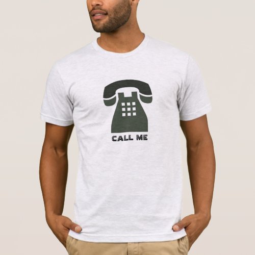 Stylistic Vintage Phone Call Me all Colors T_Shirt