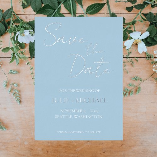 Stylized Script Powder Blue Wedding Save the Date Foil Invitation
