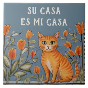 Su Casa es Mi Casa - Funny Spanish Cat Humor Ceramic Tile