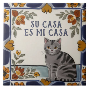 Su Casa es Mi Casa - Funny Spanish Cat Humor Ceramic Tile