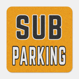 Sub Parking Metal Sign