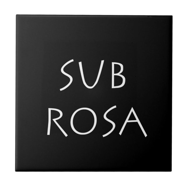 Sub Rosa Ceramic Tile (Front)