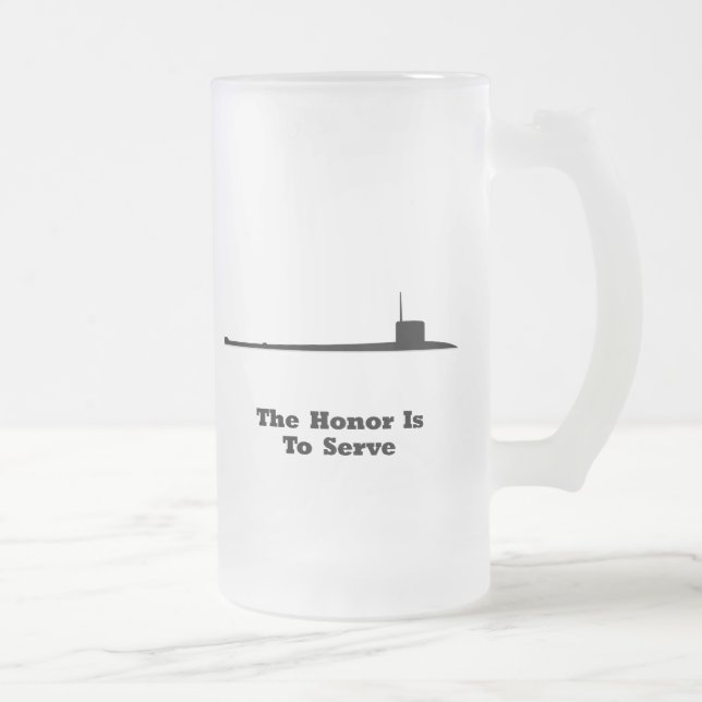 Sub The Honor Is To Serve Frosted Glass Beer Mug (Right)
