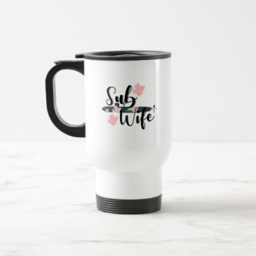 sub wife floral navy submariner travel mug sub wife floral navy submariner travel mug