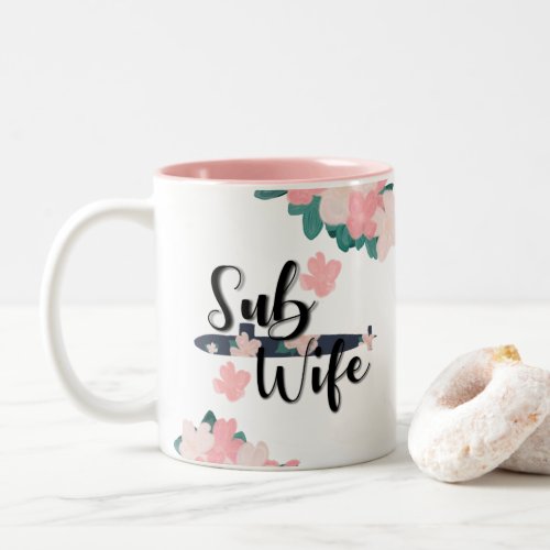 sub wife floral navy submariner Two_Tone coffee mug
