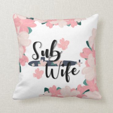 sub wife floral submarine magnet cute couch throw pillow sub wife floral submarine magnet cute couch throw pillow