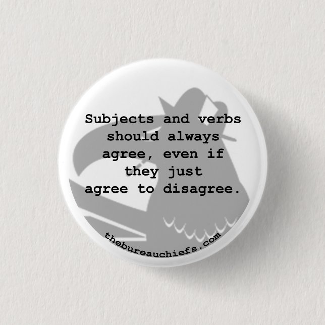 Subjects and Verbs 1.25" Button (Front)