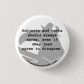 Subjects and Verbs 1.25" Button