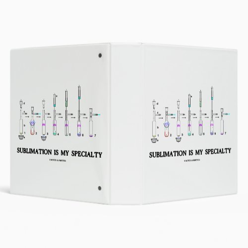 Sublimation Is My Specialty Chemistry Attitude 3 Ring Binder