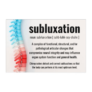 Subluxation Definition Chiropractic Acrylic Print