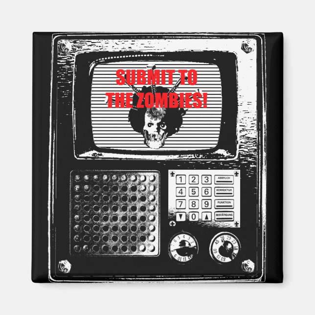 Submit to the Zombies TV fridge Mag! Magnet (Front)