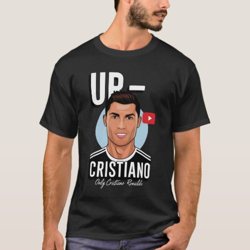 SUBSCRIBE UR CRISTIANO T_Shirt