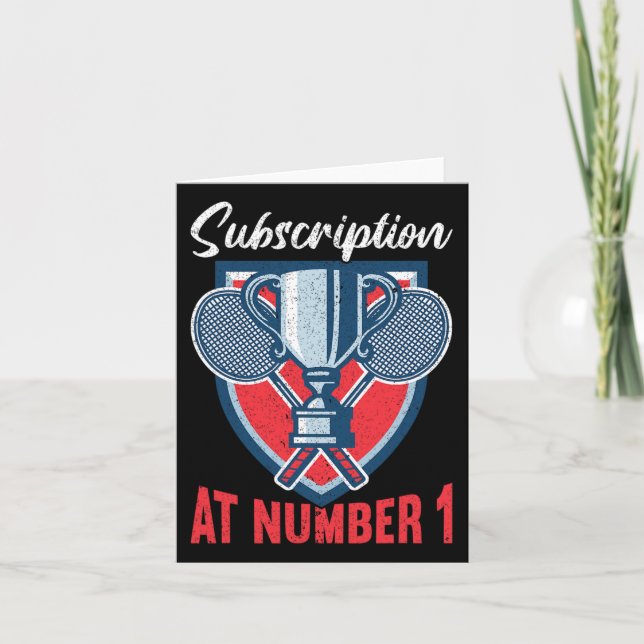 Subscription At Number 1 Funny Badminton 2  Card (Front)