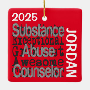 Substance Abuse Counselor Extraordinaire CUSTOM Ceramic Ornament