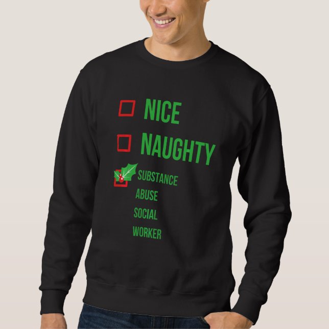 Substance Abuse Social Worker Funny Pajama Christm Sweatshirt (Front)