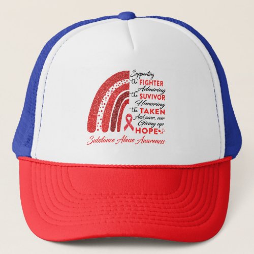 Substance Abuse Warrior Supporting Fighter Trucker Hat