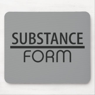 Substance Over Form Mouse Pad