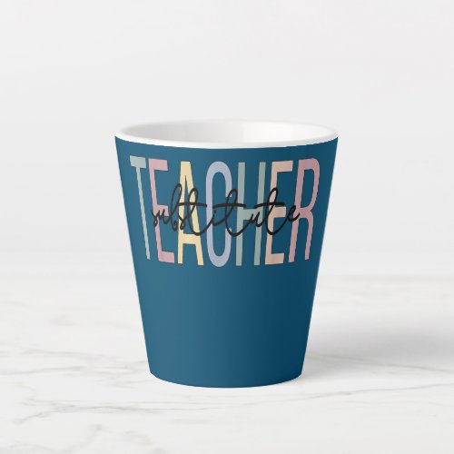 Substitute Teacher Boho Sub Teacher  Latte Mug