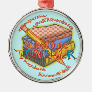 Substitute Teacher deluxe round ornament