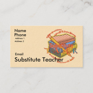 Substitute Teacher Motto business cards