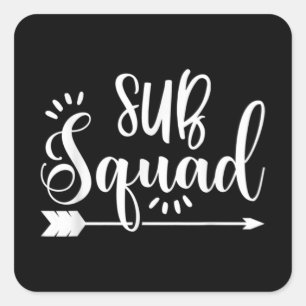 Substitute Teacher Sub Squad Appreciation Square Sticker