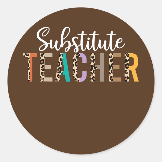 Substitute Teacher Supplies For Women Teachers Classic Round Sticker (Front)