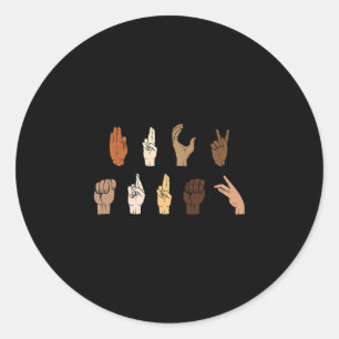 Subtle Anti-trump Blm Asl Sign Language Classic Round Sticker