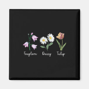 Subtle Floral Anti Trump Foxglove Daisy Tulip Flow Magnet